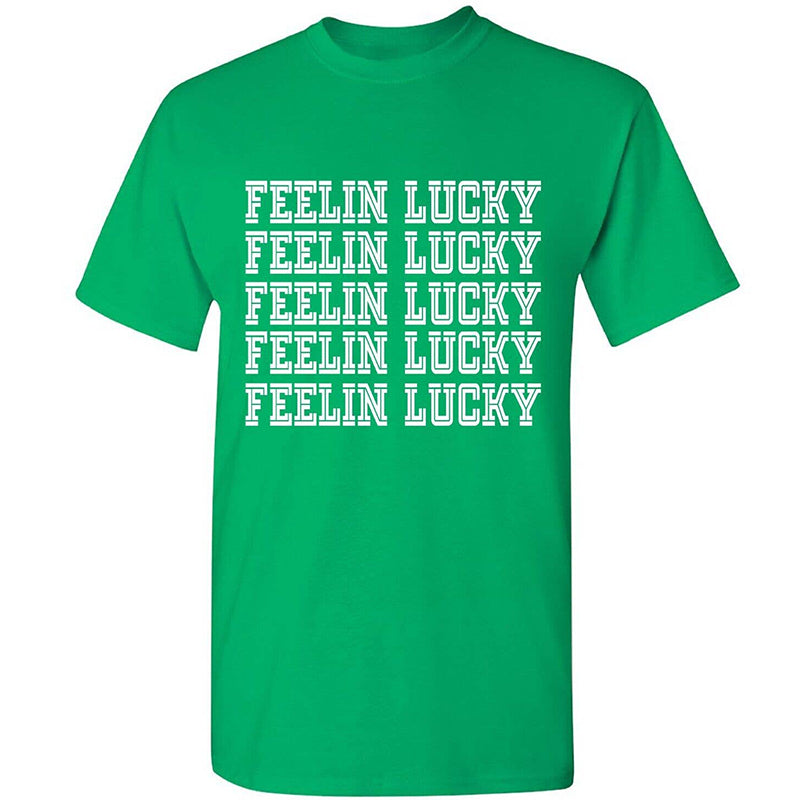 Feelin Lucky Irish Front Print Unisex T-Shirt
