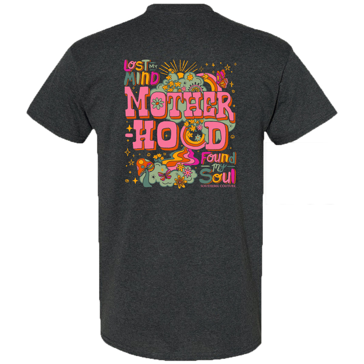 Southern Couture Classic Lost My Mind Motherhood T-Shirt
