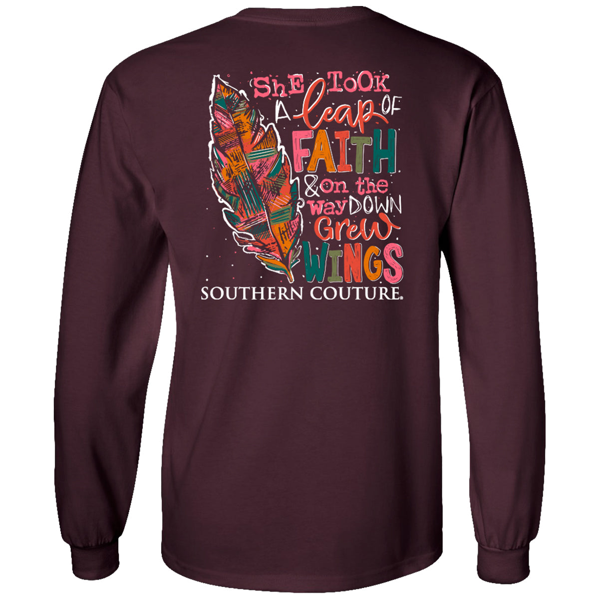 Southern Couture Classic Leap Of Faith Wings Long Sleeve T-Shirt