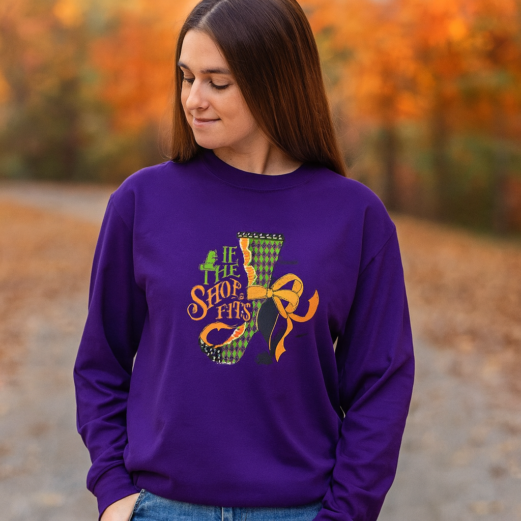 Southern Couture Soft If The Shoe Fits Fall Long Sleeve T-Shirt