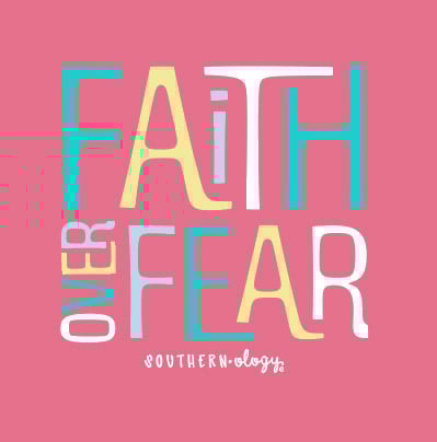 Southernology Faith Over Fear Comfort Colors T-Shirt