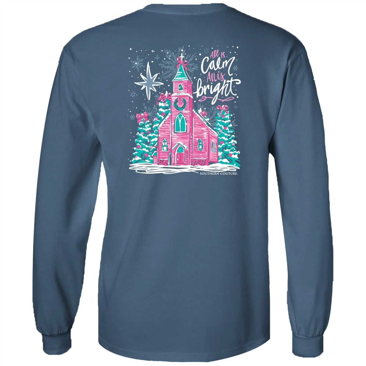 Southern Couture Classic All Is Calm Holiday Long Sleeve T-Shirt