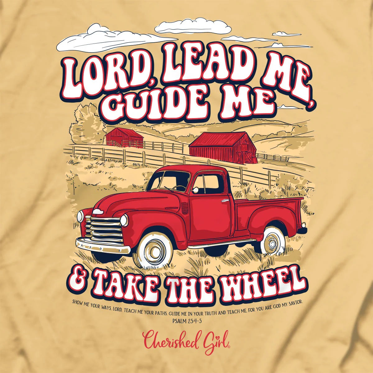 Cherished Girl Lead Me Truck Faith T-Shirt