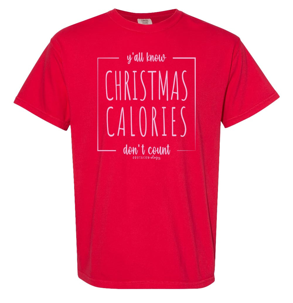 Southernology Christmas Calories Holiday Comfort Colors T-Shirt