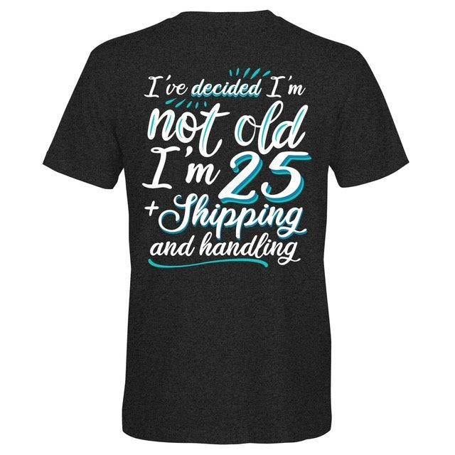 Southern Attitude 25+ Shipping T-Shirt