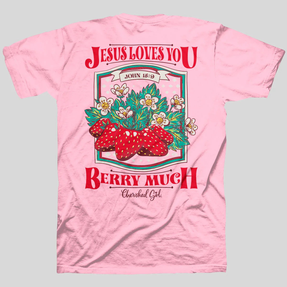 Cherished Girl Berry Much Faith T-Shirt