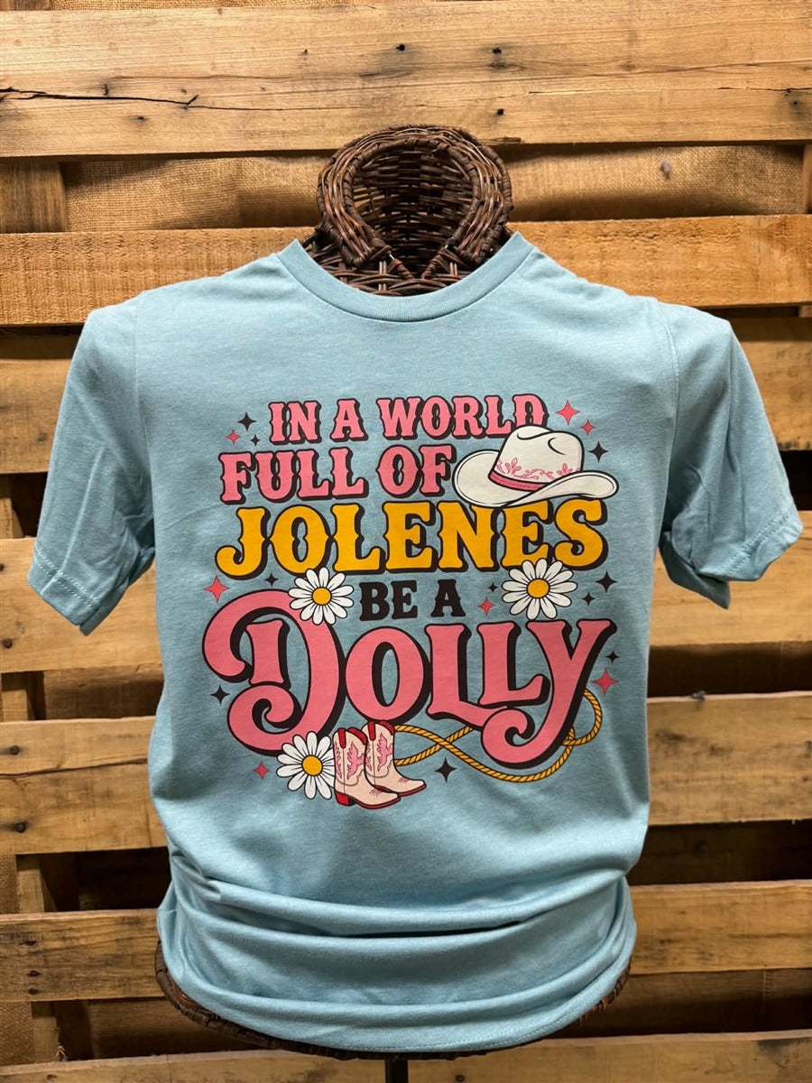 Southern Chics Be A Dolly Unisex Canvas Soft T-Shirt