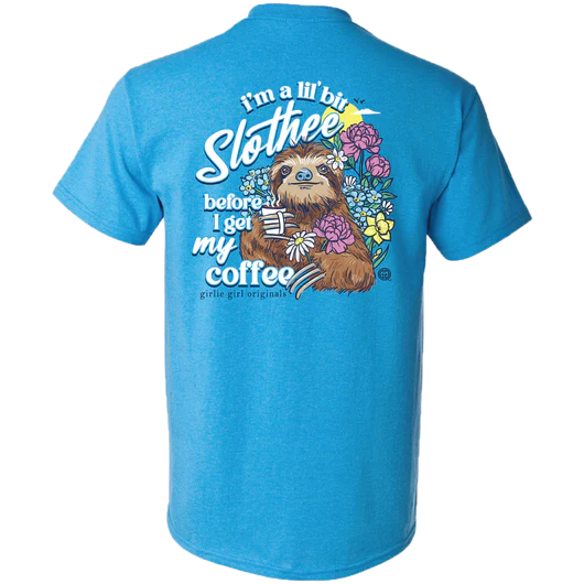 Girlie Girl Originals Lil Bit Slothee Coffee T-Shirt