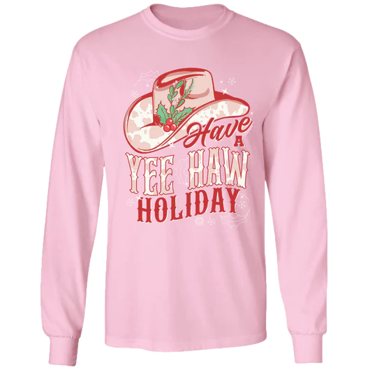 Girlie Girl Originals Yee Haw Holiday Long Sleeve T-Shirt