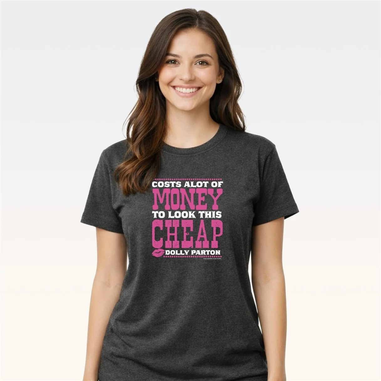 Southern Couture Soft Costs A lot Of Money Dolly T-Shirt