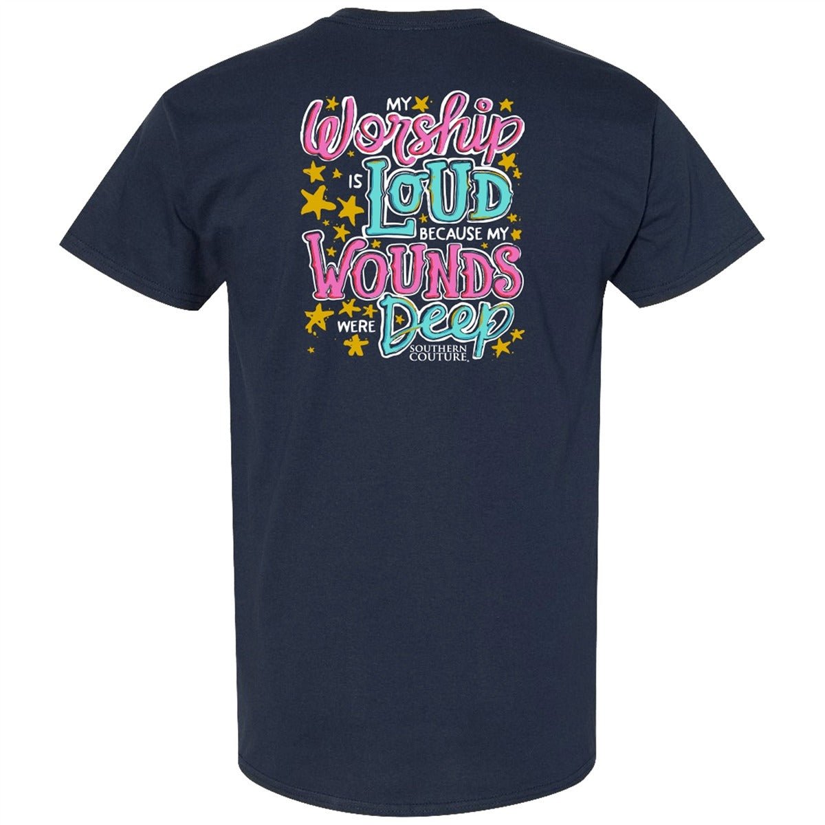 Southern Couture Classic My Worship Is Loud T-Shirt