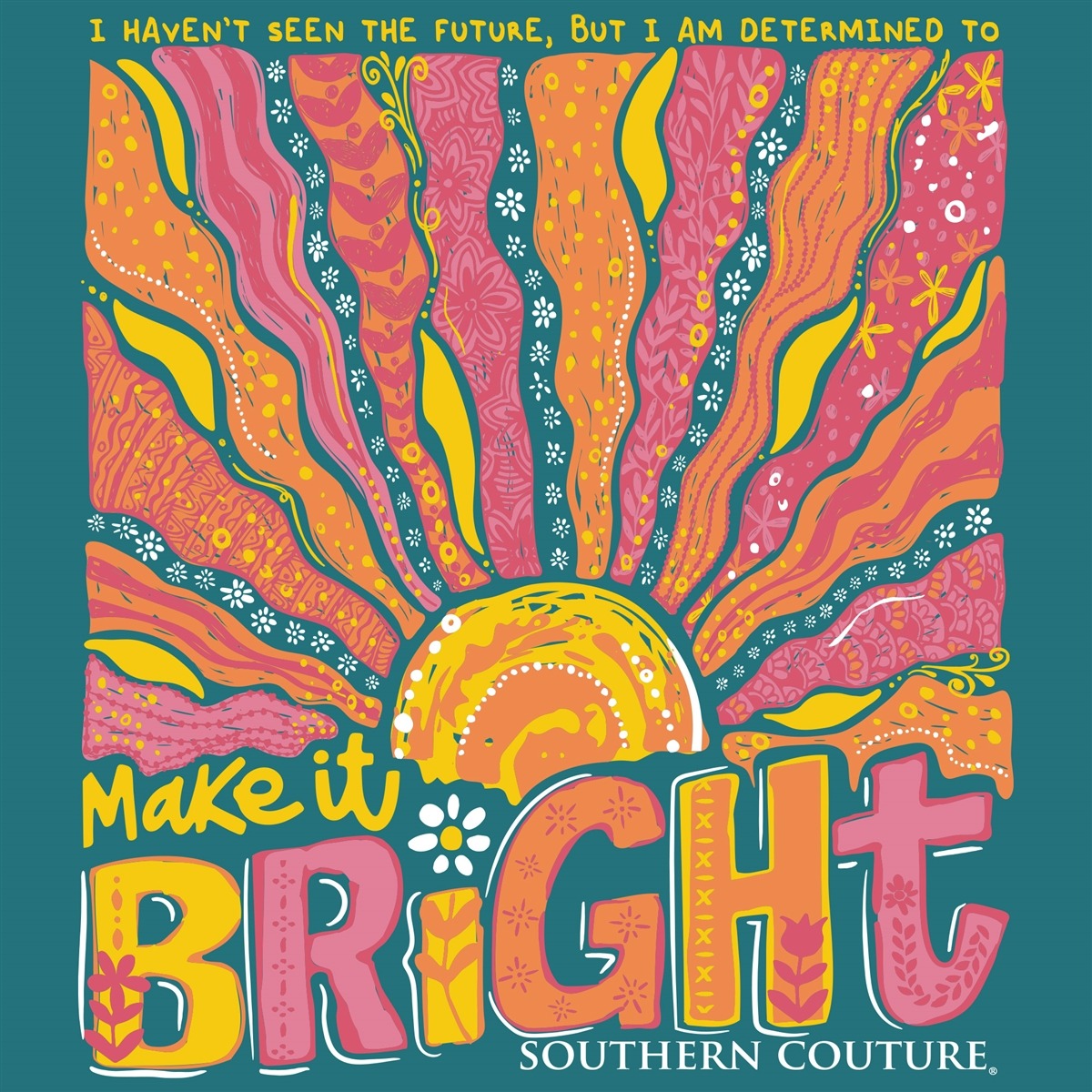 Southern Couture Classic Make It Bright T-Shirt