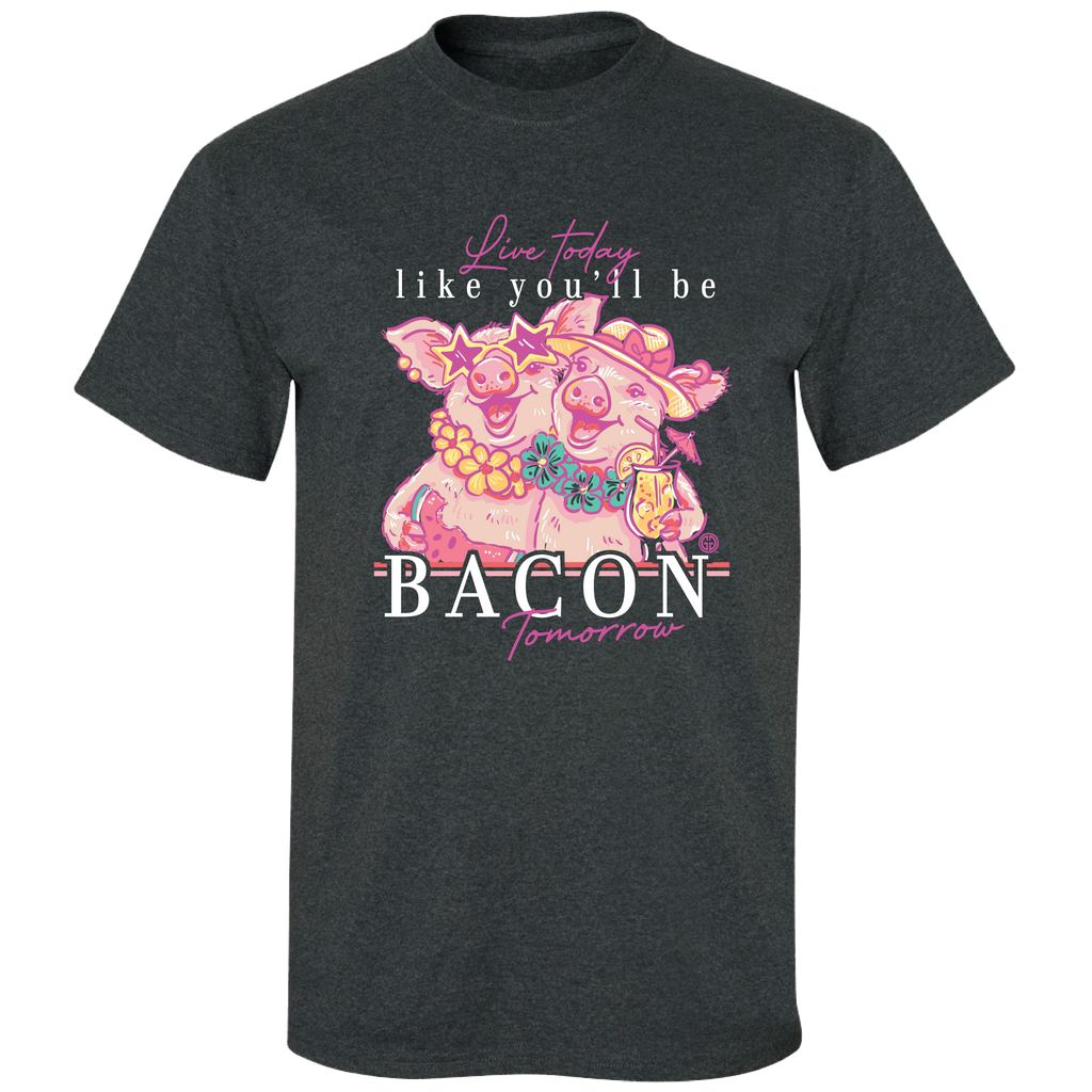 Girlie Girl Originals Bacon Tomorrow Pigs T-Shirt