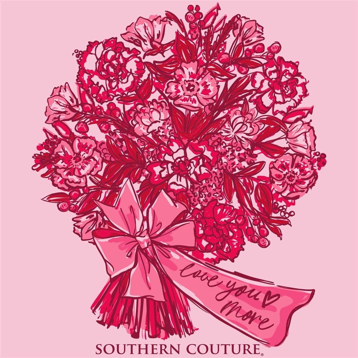 Southern Couture Classic Love You More Flowers  T-Shirt