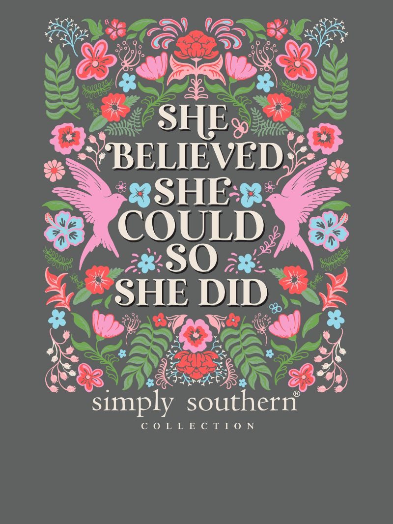 Simply Southern She Believed She Could T-Shirt