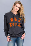 Witch Please Black &amp; White Halloween Long Sleeve Sweatshirt Hoodie