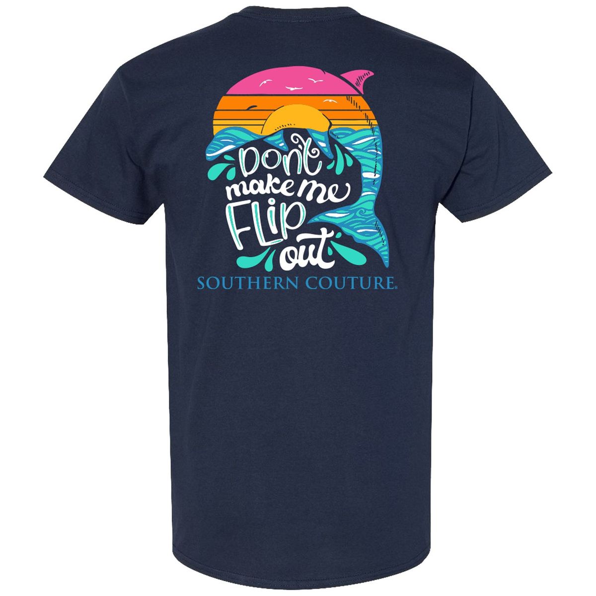 Southern Couture Classic Don't Make Me Flip Out T-Shirt
