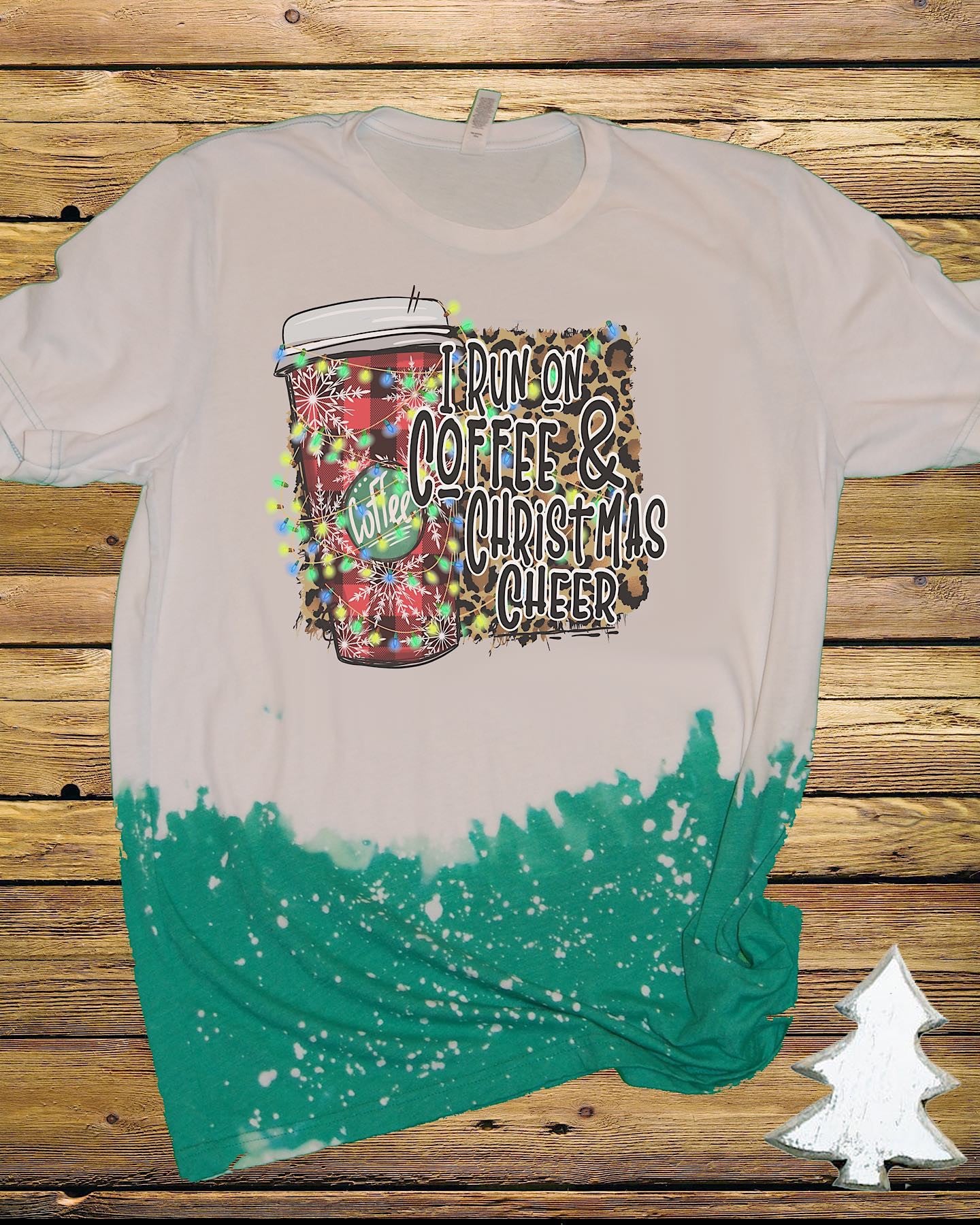 I Run on Coffee & Christmas Cheer Leopard Bleached Dye Canvas Girlie T Shirt