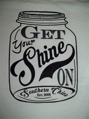 Southern Chics  Get Your Shine On Mason Jar Moonshine Girlie Bright T Shirt