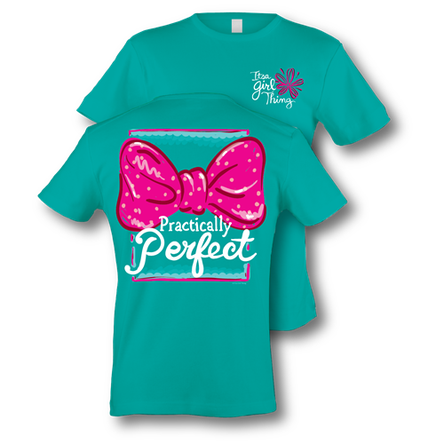 SALE Itsa girl Thing Funny Practically Perfect Big Bow Southern Bright Girlie T-Shirt