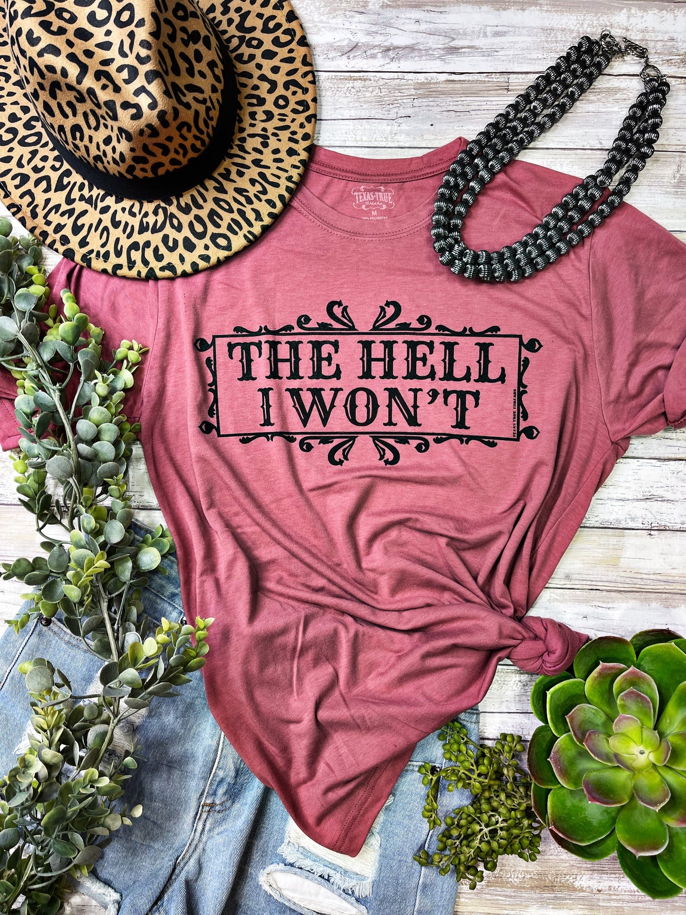 Texas True Threads The Hell I Won&#39;t Canvas T-Shirt