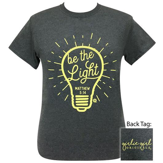 Girlie Girl Originals Preppy Be The Light T-Shirt