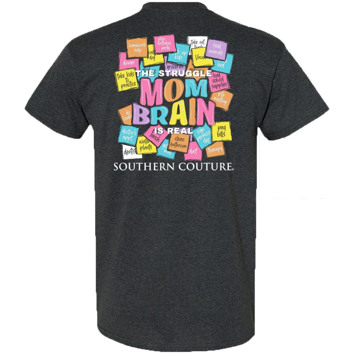 Southern Couture Classic Mom Brain T-Shirt