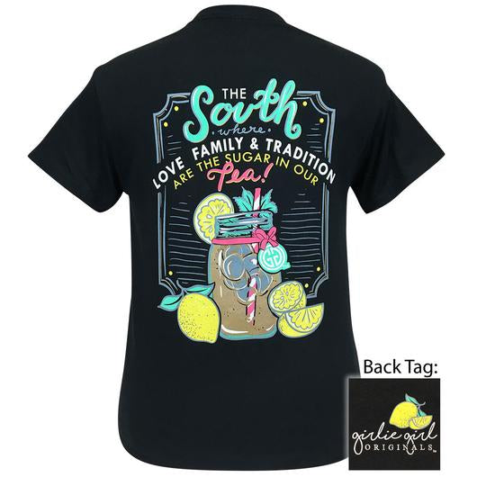Girlie Girl Originals South Where Family Is Sugar In Tea T-Shirt