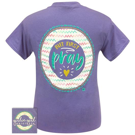 Girlie Girl Originals Preppy But First Pray T-Shirt