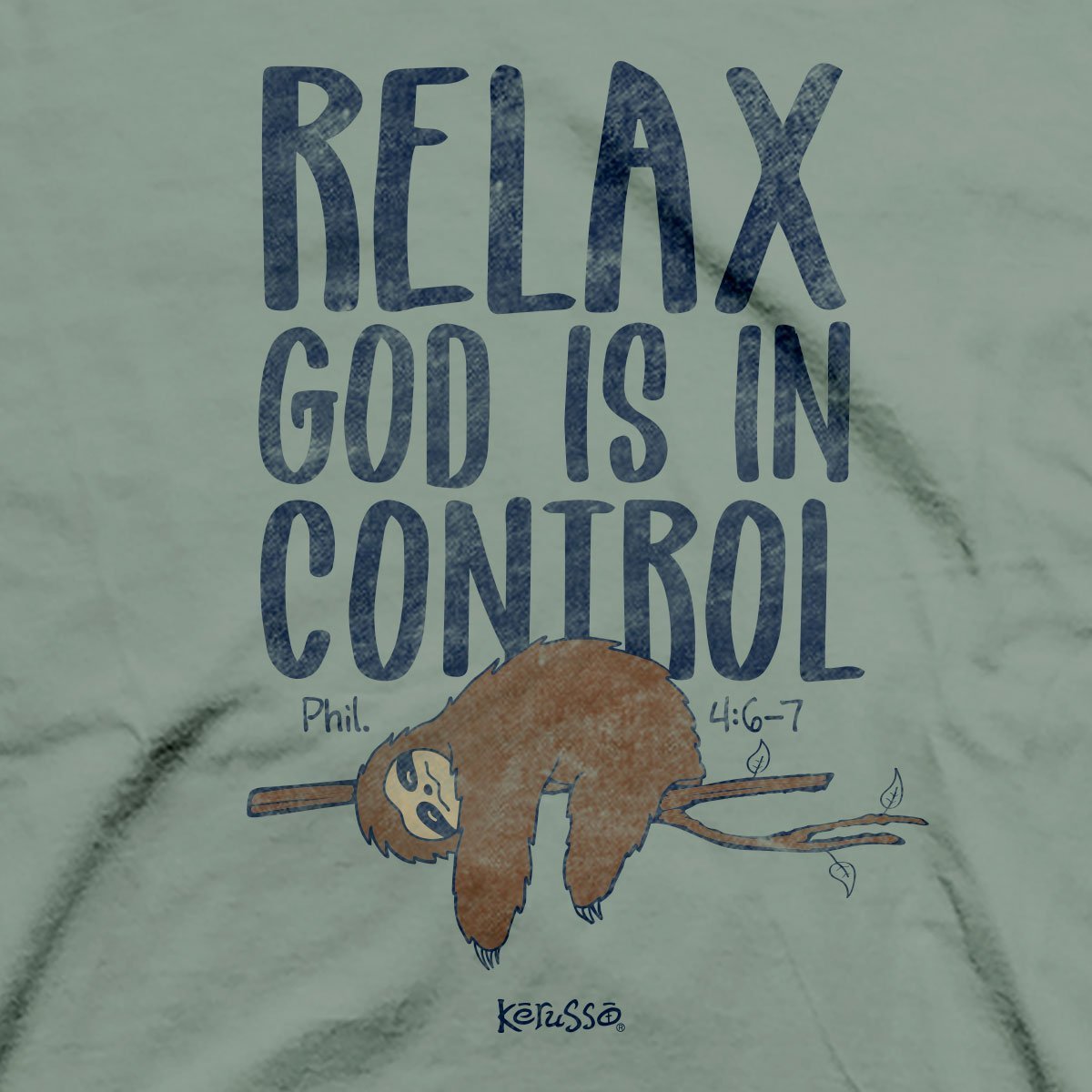 Kerusso Relax Sloth Christian Unisex T-Shirt