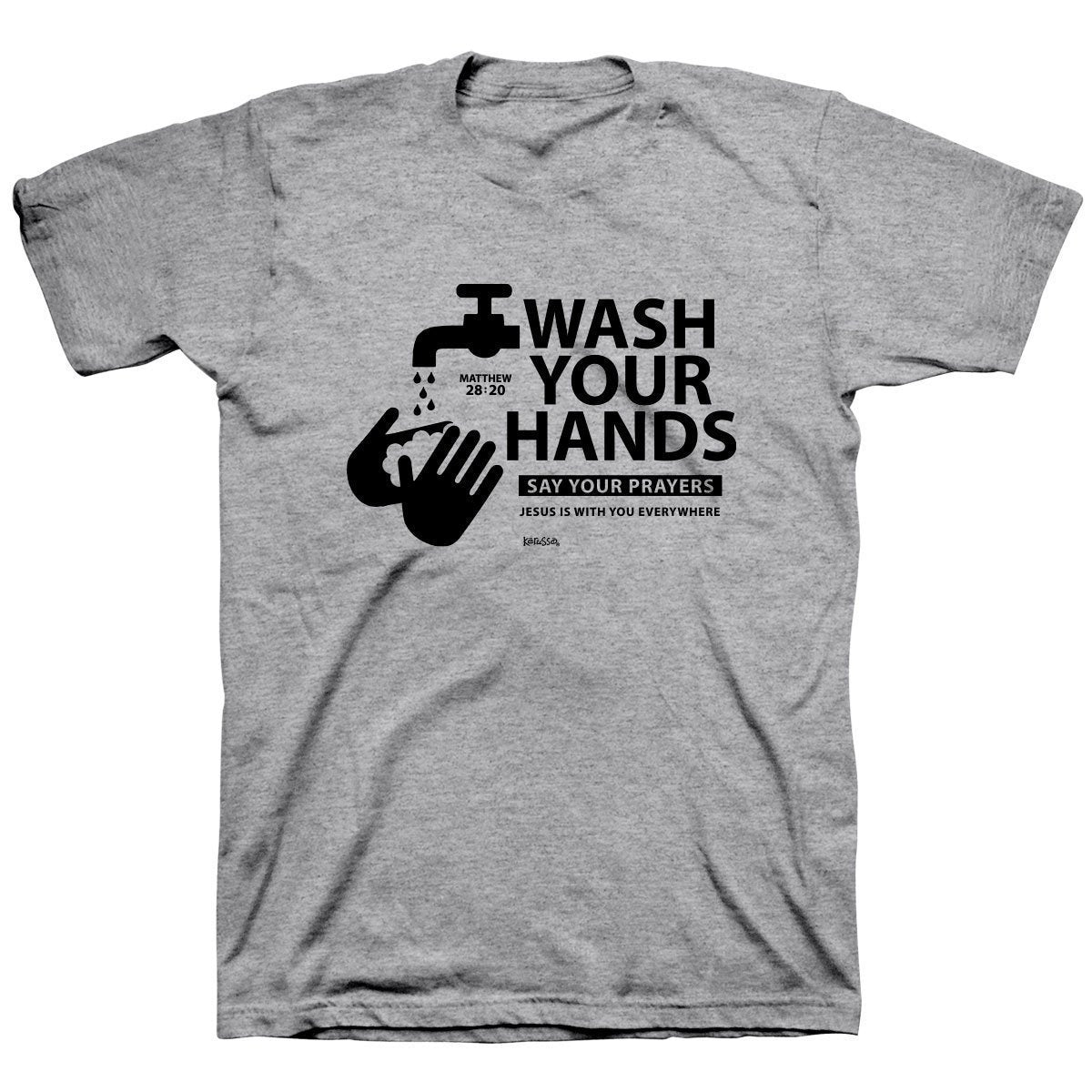 Kerusso Wash Your Hands & Say Your Prayers Jesus is with You Everywhere Christian Unisex Bright T Shirt