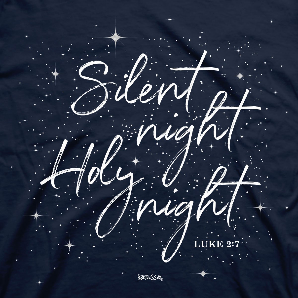 Kerusso Christmas Silent Night Holy Night T-Shirt