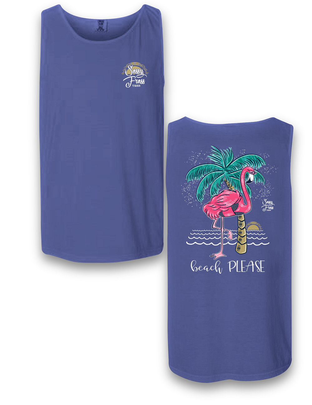 Sassy Frass Beach Please Flamingo Comfort Colors Bright T Shirt Tank Top
