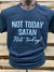 Southern Chics Apparel Not Today Satan Canvas Girlie Bright T Shirt