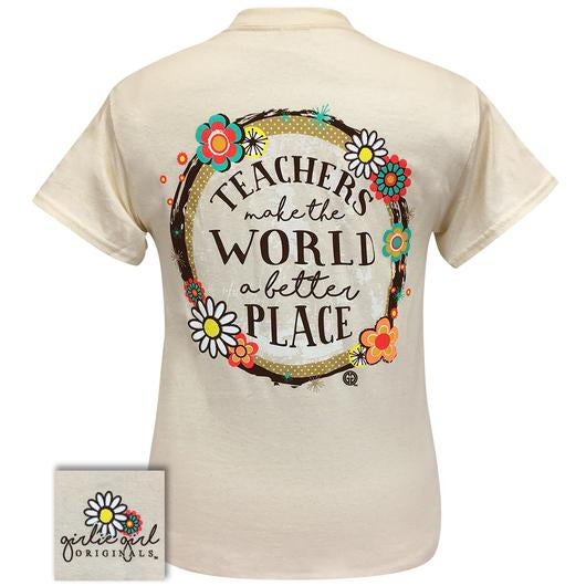 Girlie Girl Originals Preppy Teachers Make The World Better T-Shirt