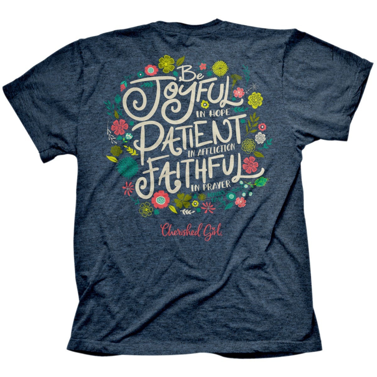 Cherished Girl Joyful Faithful Christian T-Shirt
