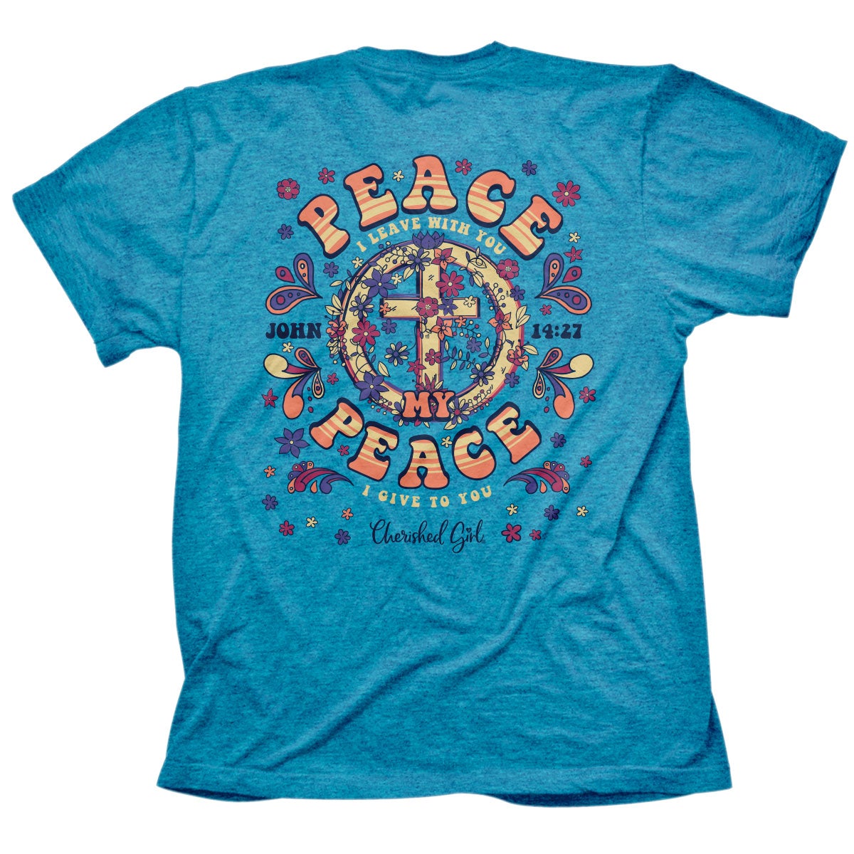 Cherished Girl My Peace Cross Christian T-Shirt
