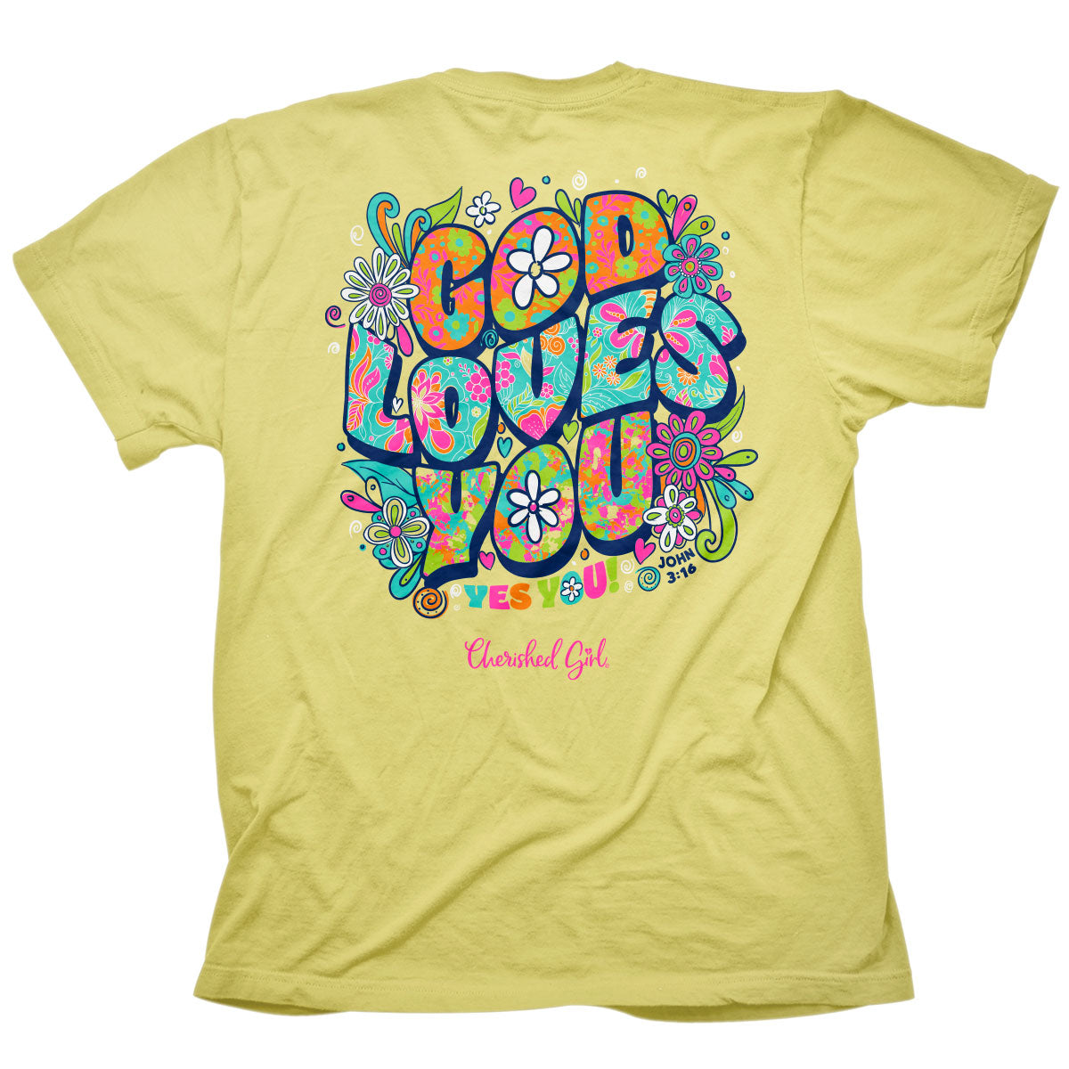 Cherished Girl God Loves You Faith T-Shirt