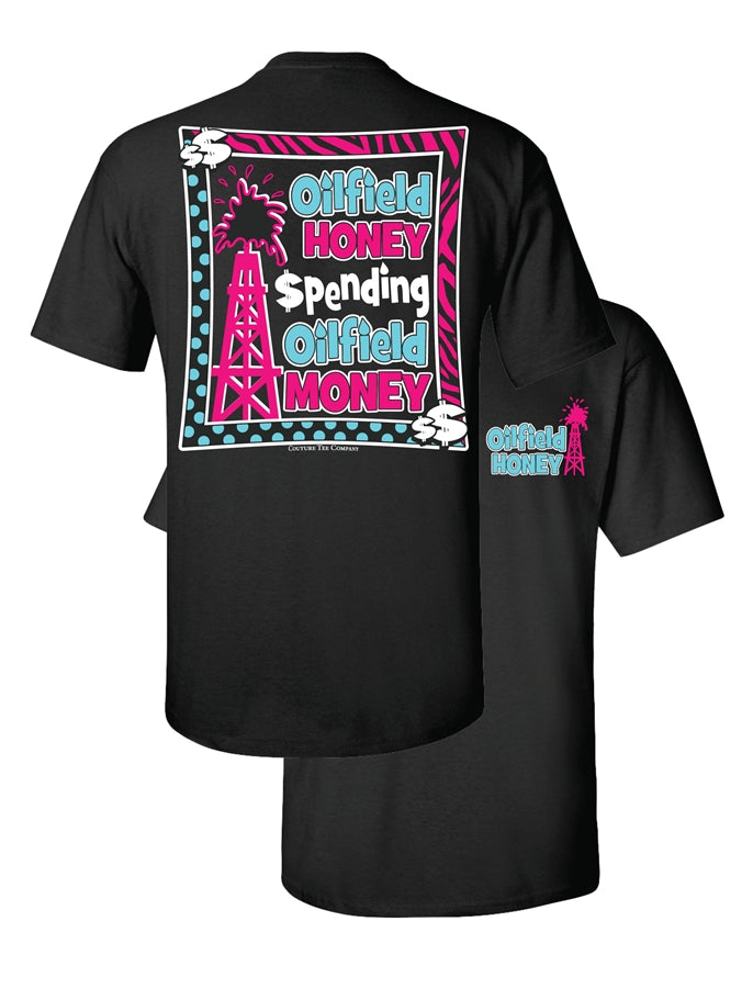 SALE Southern Couture Oilfield Honey Spending Oilfield Money Wife Girlfriend Bright T Shirt