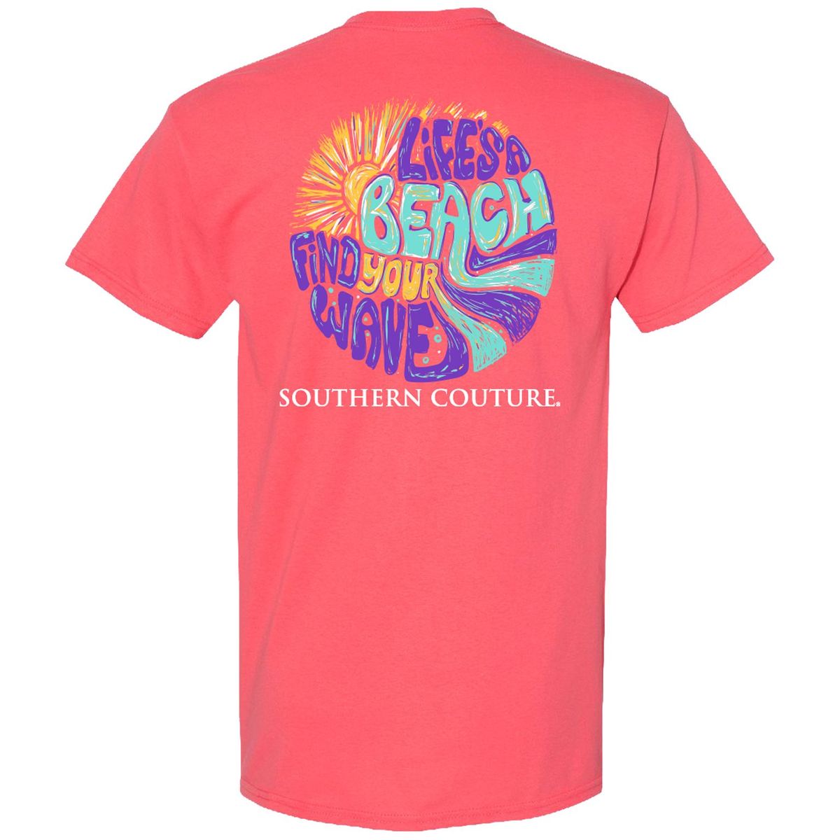 Southern Couture Classic Life's A Beach T-Shirt