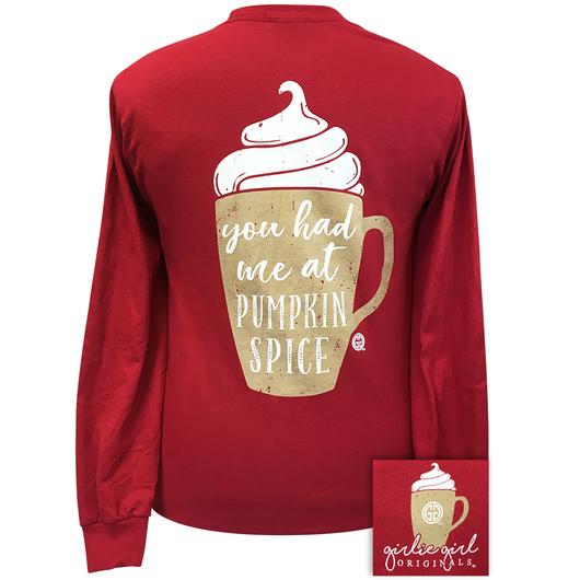 Girlie Girl Originals Preppy You Had Me At Pumpkin Spice Fall Long Sleeve T-Shirt