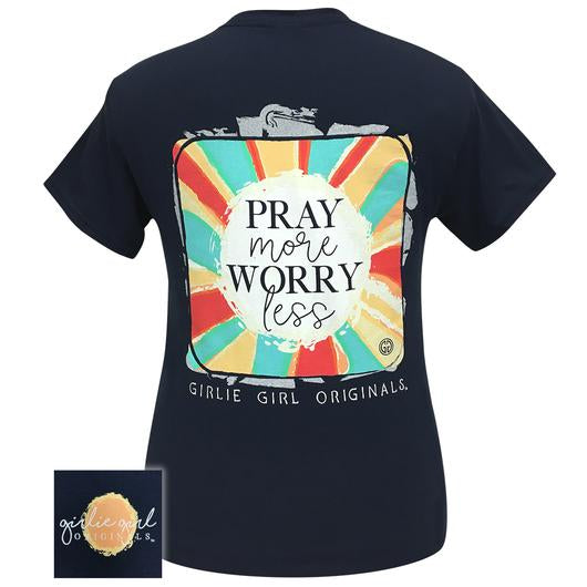 Girlie Girl Originals Preppy Pray More Worry Less T-Shirt