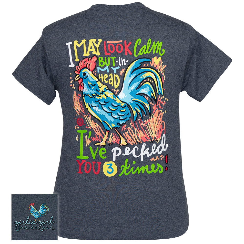 Girlie Girl Originals Preppy May Look Calm Chicken T Shirt