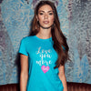 Grace &amp; Truth Love You More God Christian Cherished Girl Bright T Shirt