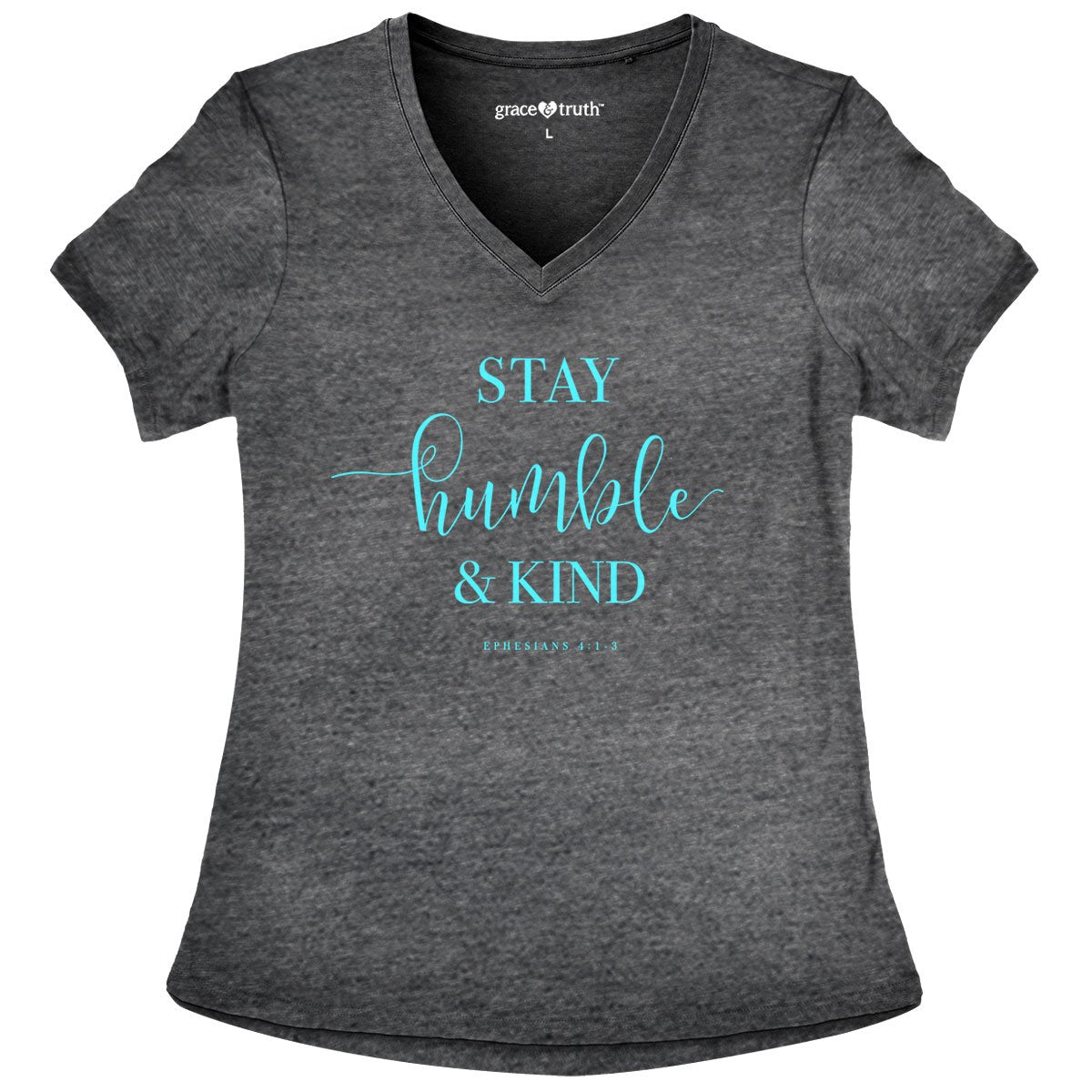 Grace &amp; Truth Stay Humble &amp; Kind V-Neck Christian Cherished Girl Bright T Shirt