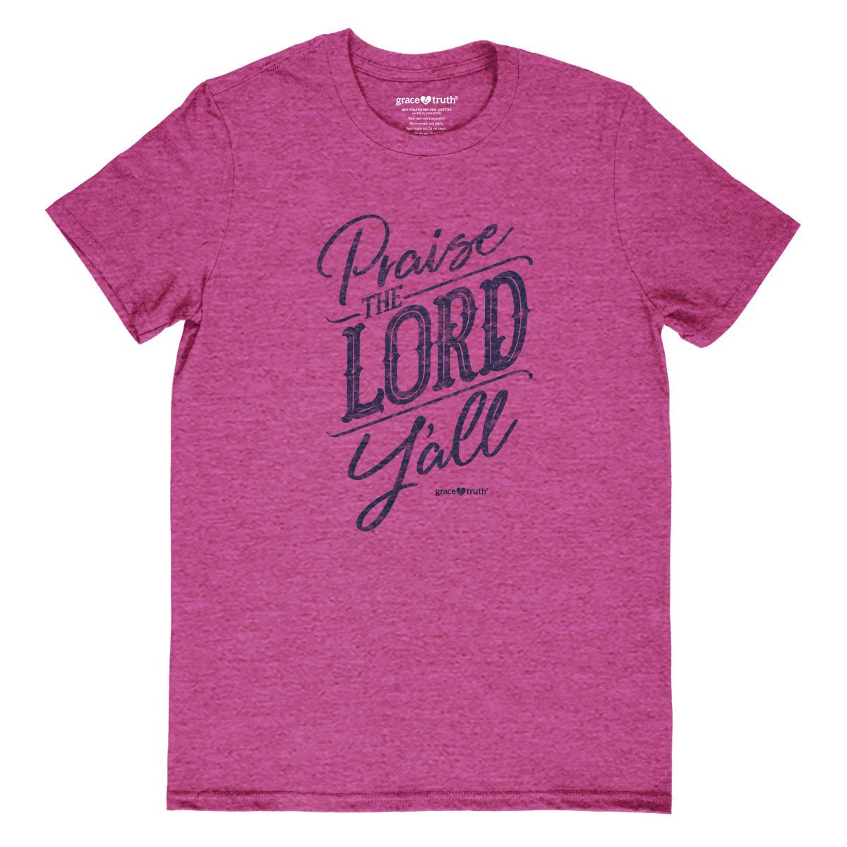 Cherished Girl Grace &amp; Truth Praise the Lord Y&#39;all Girlie Christian Bright T Shirt