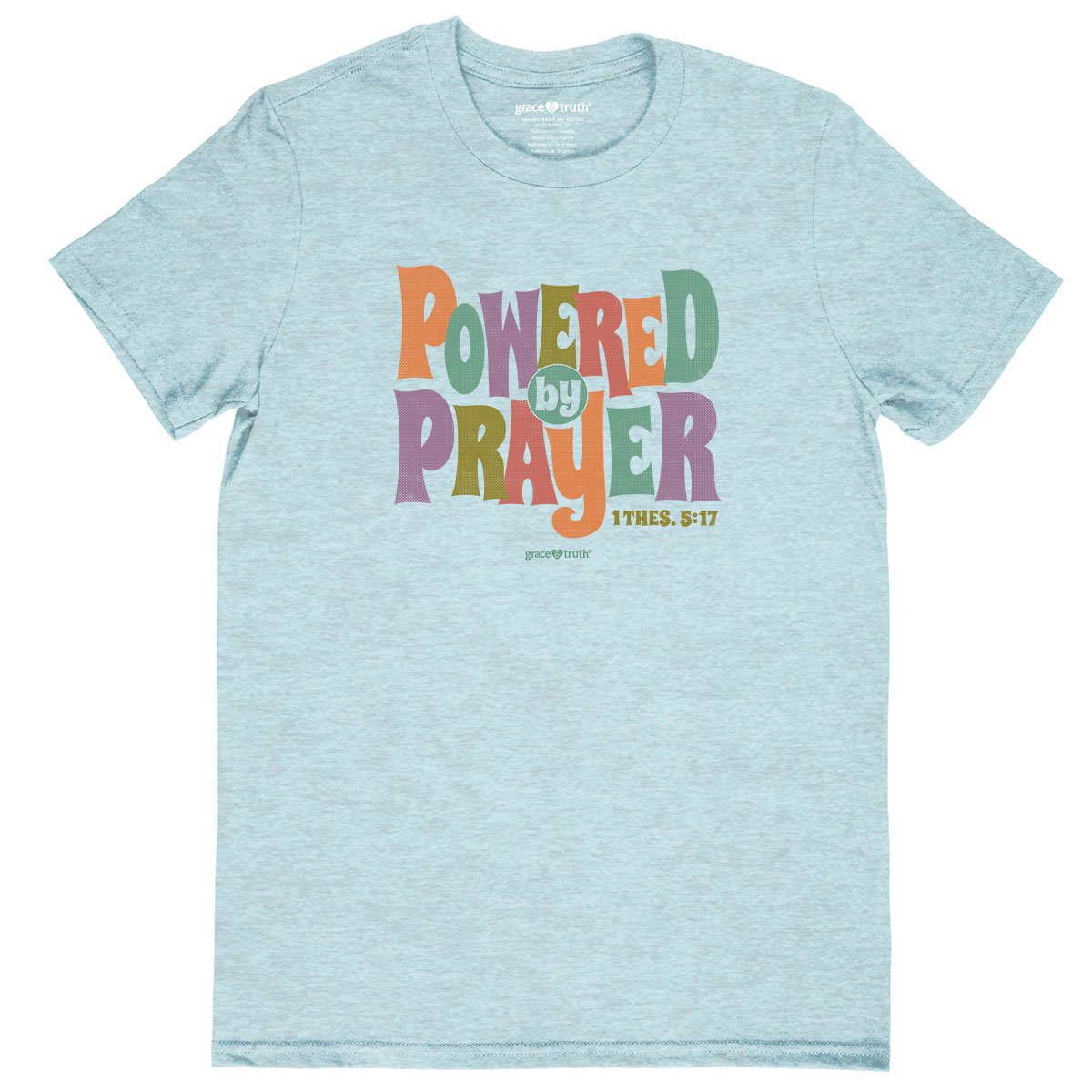 Cherished Girl Grace & Truth Powered By Prayer Christian T-Shirt
