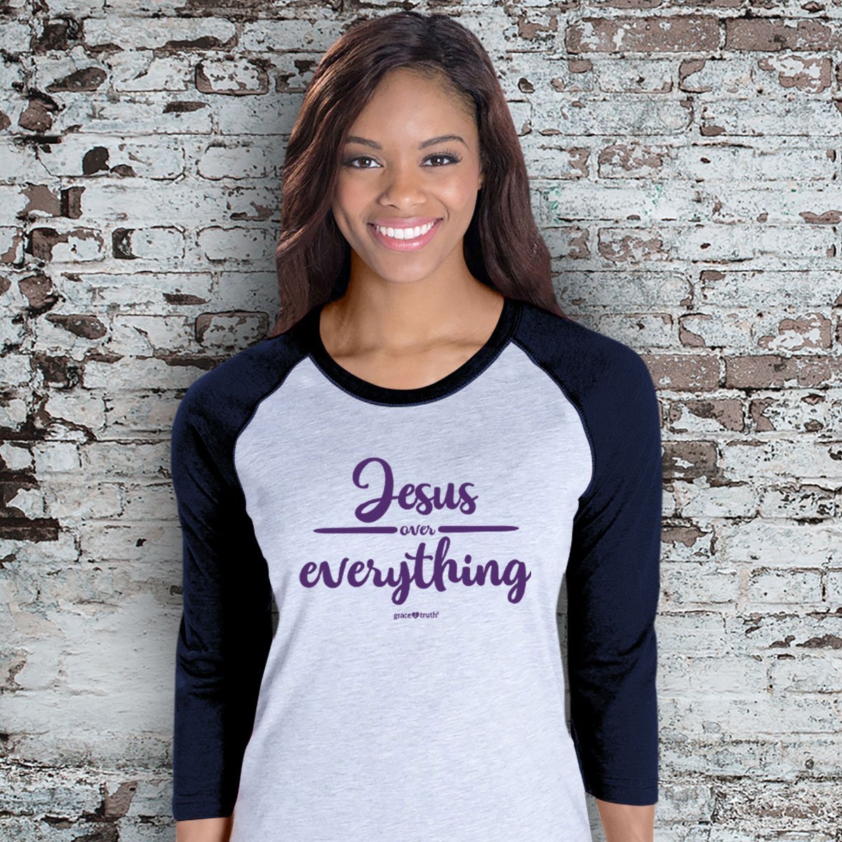 Cherished Girl Grace &amp; Truth Jesus Over Everything  Christian Long Sleeve Raglan T Shirt