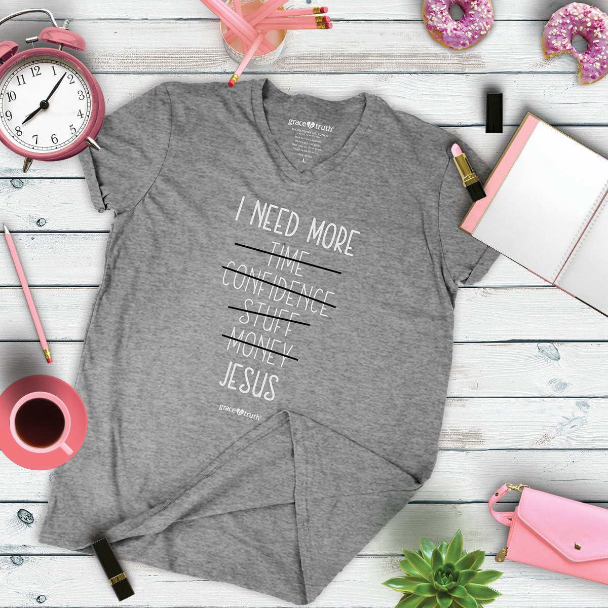 Cherished Girl Grace &amp; Truth I Need More Jesus V-Neck Girlie Christian Bright T Shirt