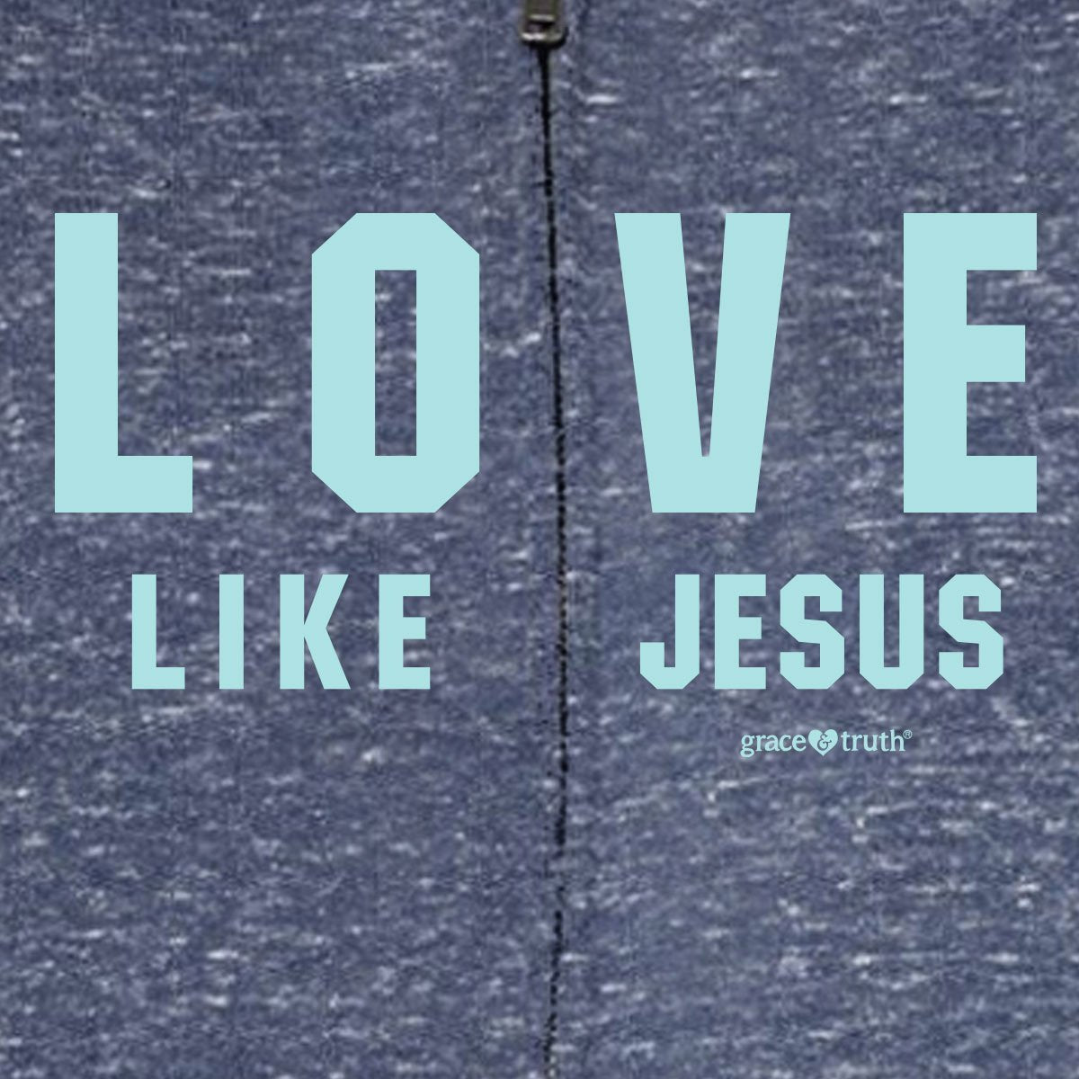 Cherished Girl Grace &amp; Truth Love Like Jesus Christian Long Sleeve Hoodie T-Shirt